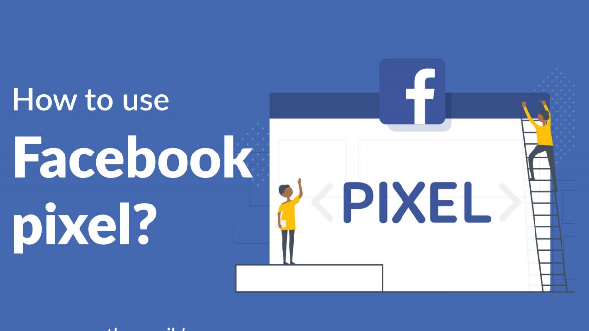 Facebook企业广告账户:Facebook Pixe